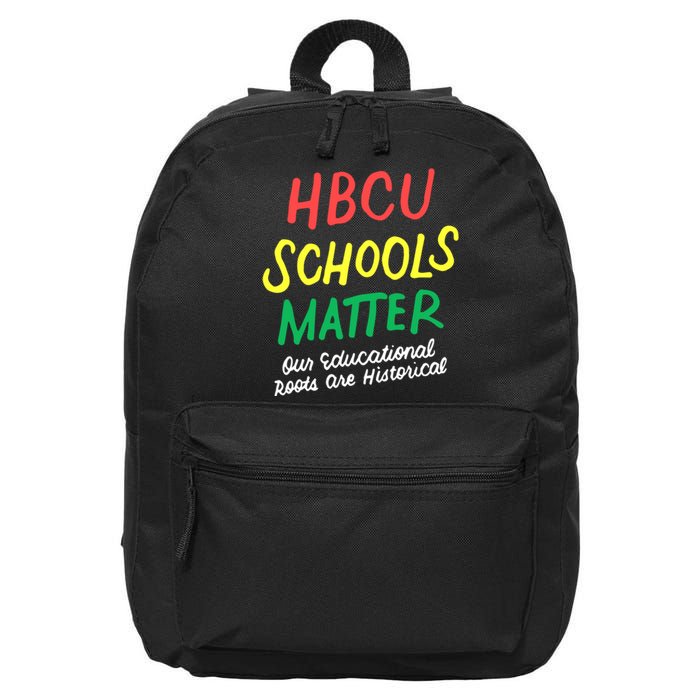 HBCU Proud Our Educational Roots Are Historical 16 in Basic Backpack