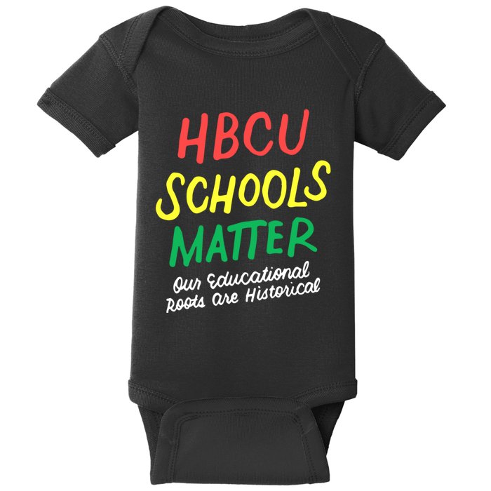 HBCU Proud Our Educational Roots Are Historical Baby Bodysuit