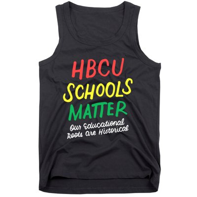 HBCU Proud Our Educational Roots Are Historical Tank Top