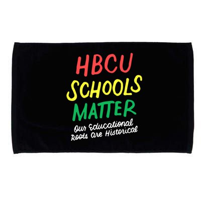 HBCU Proud Our Educational Roots Are Historical Microfiber Hand Towel