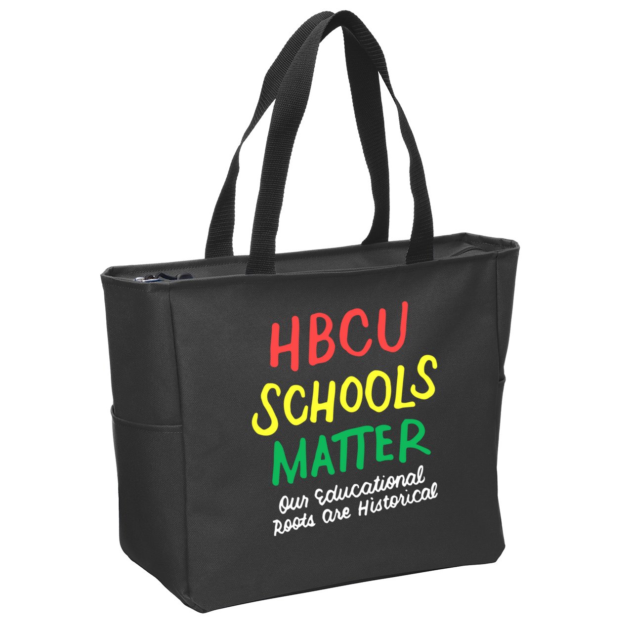 HBCU Proud Our Educational Roots Are Historical Zip Tote Bag