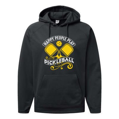 Happy People Play Pickleball Gift For Pickleball Team Performance Fleece Hoodie