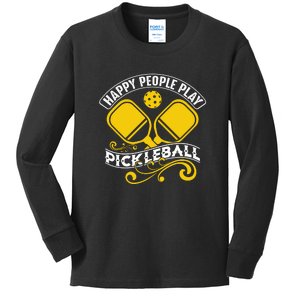 Happy People Play Pickleball Gift For Pickleball Team Kids Long Sleeve Shirt