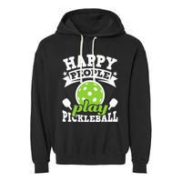Happy People Play Pickleball Paddleball Player Garment-Dyed Fleece Hoodie