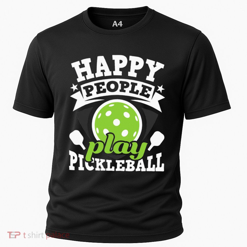 Happy People Play Pickleball Paddleball Player Performance Shirt