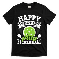 Happy People Play Pickleball Paddleball Player T-Shirt