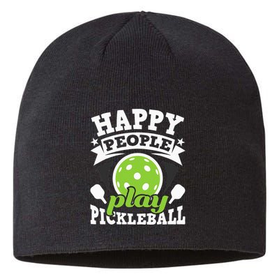 Happy People Play Pickleball Paddleball Player Sustainable Beanie
