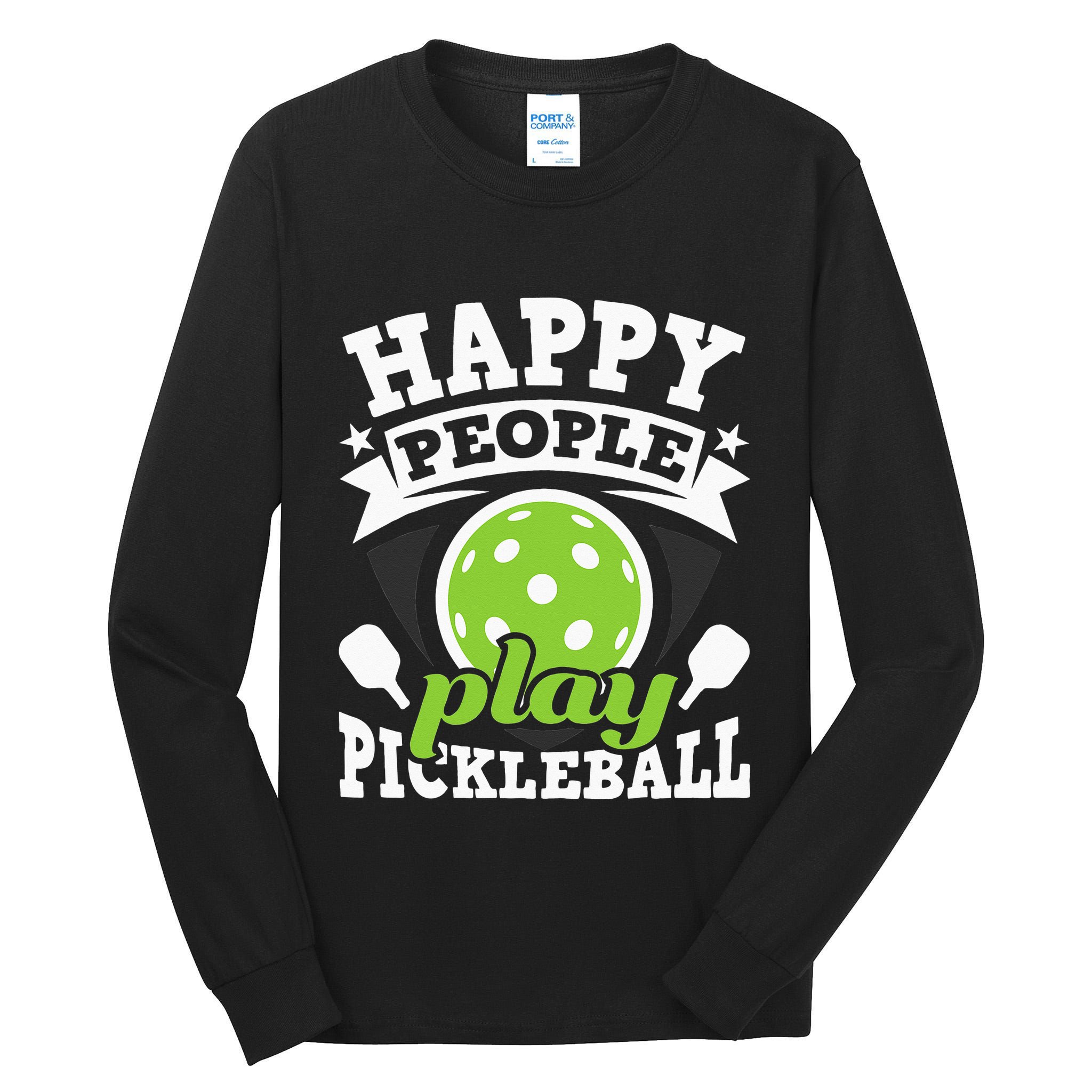 Happy People Play Pickleball Paddleball Player Tall Long Sleeve T-Shirt
