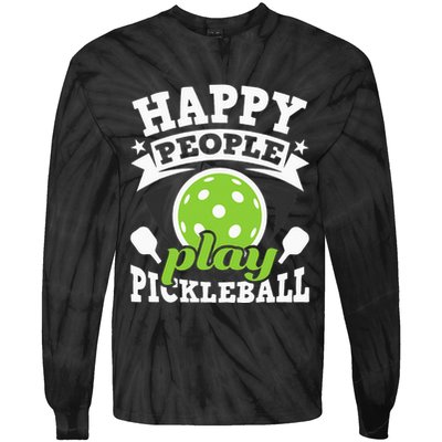 Happy People Play Pickleball Paddleball Player Tie-Dye Long Sleeve Shirt