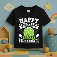 Happy People Play Pickleball Paddleball Player Toddler T-Shirt