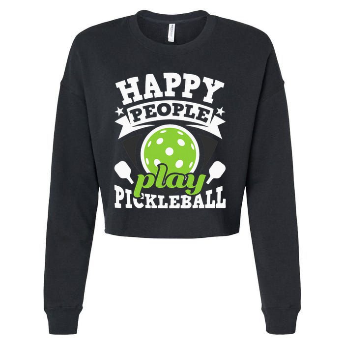 Happy People Play Pickleball Paddleball Player Cropped Pullover Crew