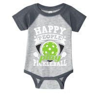 Happy People Play Pickleball Paddleball Player Infant Baby Jersey Bodysuit