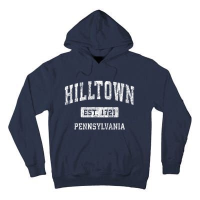 Hilltown Pennsylvania Pa Vintage Sports Established Design Tall Hoodie