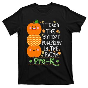 Halloween Pumpkin Patch PreK Teacher Teaching the Cutest T-Shirt