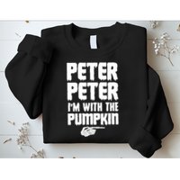 Halloween Peter Peter IM With The Pumpkin Sweatshirt