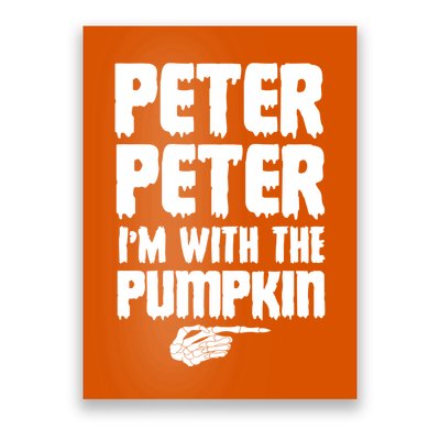 Halloween Peter Peter IM With The Pumpkin Poster