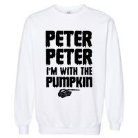 Halloween Peter Peter IM With The Pumpkin Garment-Dyed Sweatshirt