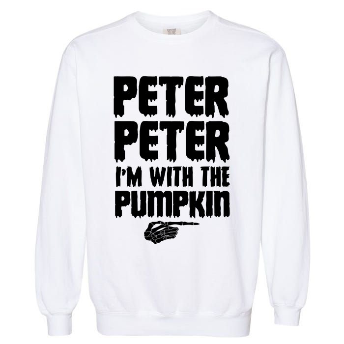 Halloween Peter Peter IM With The Pumpkin Garment-Dyed Sweatshirt