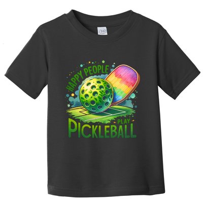 Happy People Play Pickleball Toddler T-Shirt