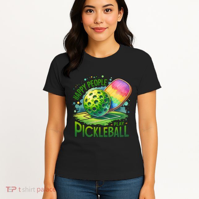 Happy People Play Pickleball Womens T-Shirt