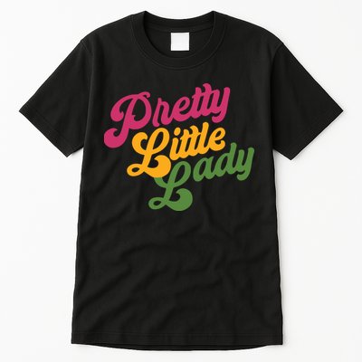 Handsome Podcast Pretty Little Lady Tall T-Shirt