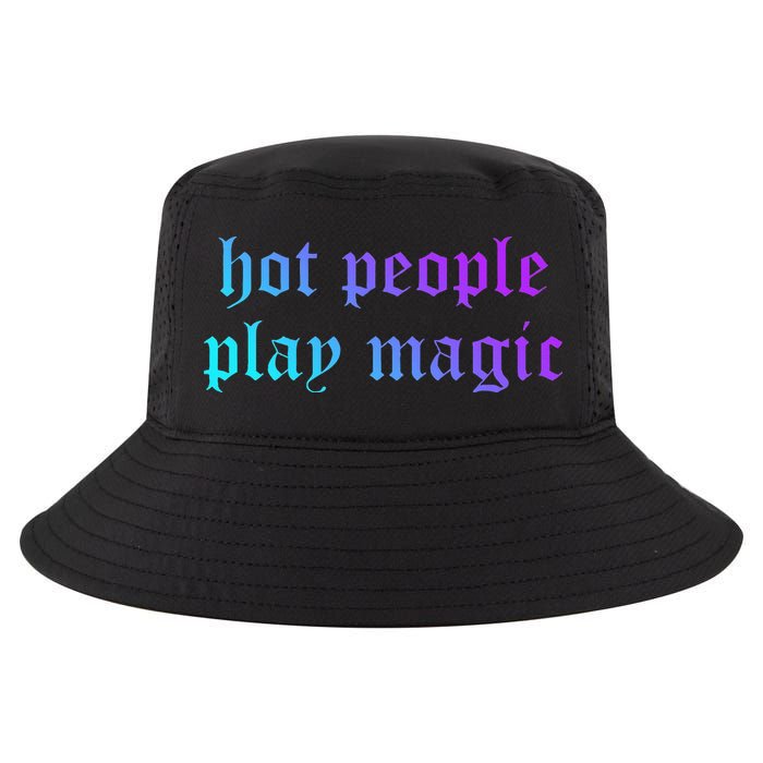 Hot People Play Magic Funny Quote Cool Comfort Performance Bucket Hat