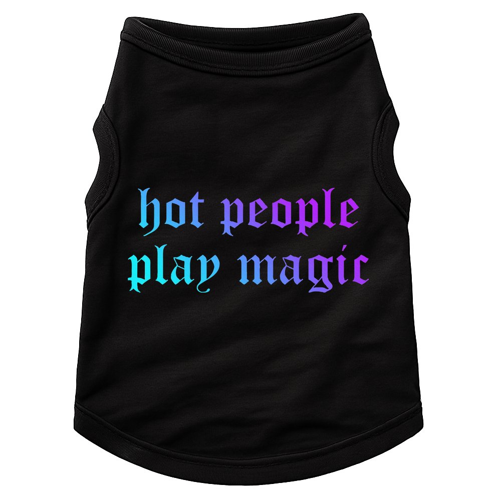 Hot People Play Magic Funny Quote Doggie Tank