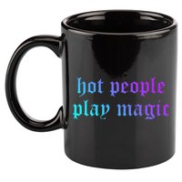 Hot People Play Magic Funny Quote 11oz C Handle Ceramic Mug