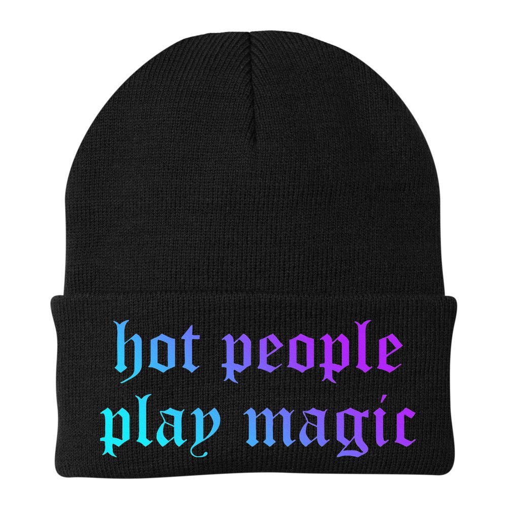 Hot People Play Magic Funny Quote Beanie