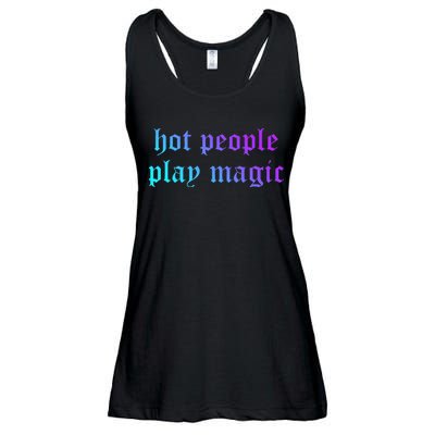 Hot People Play Magic Funny Quote Ladies Essential Flowy Tank
