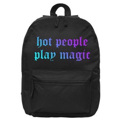 Hot People Play Magic Funny Quote 16 in Basic Backpack