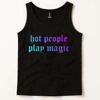 Hot People Play Magic Funny Quote Tank Top