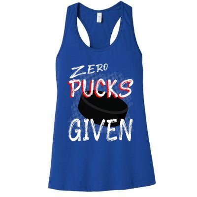 Hockey Player Pun Zero Pucks Given Funny Profanity Gift Women's Racerback Tank