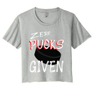 Hockey Player Pun Zero Pucks Given Funny Profanity Gift Women's Crop Top Tee