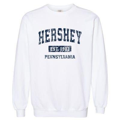 Hershey Pennsylvania Pa Vintage Athletic Sports Design Garment-Dyed Sweatshirt