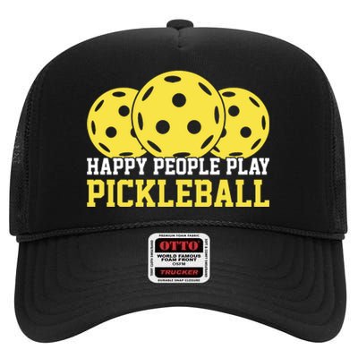 Happy People Play Pickleball Paddles Sport Gift High Crown Mesh Back Trucker Hat