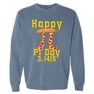 Happy Pizza Pi Day 3 141 Pi Symbol Science And Math Teacher Meaningful Gift Garment-Dyed Sweatshirt