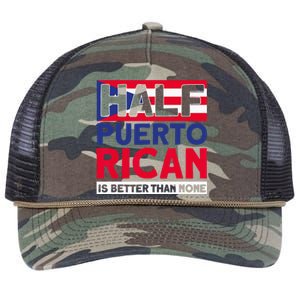 Half Puerto Rican Is Better Than None Puerto Rican Retro Rope Trucker Hat Cap