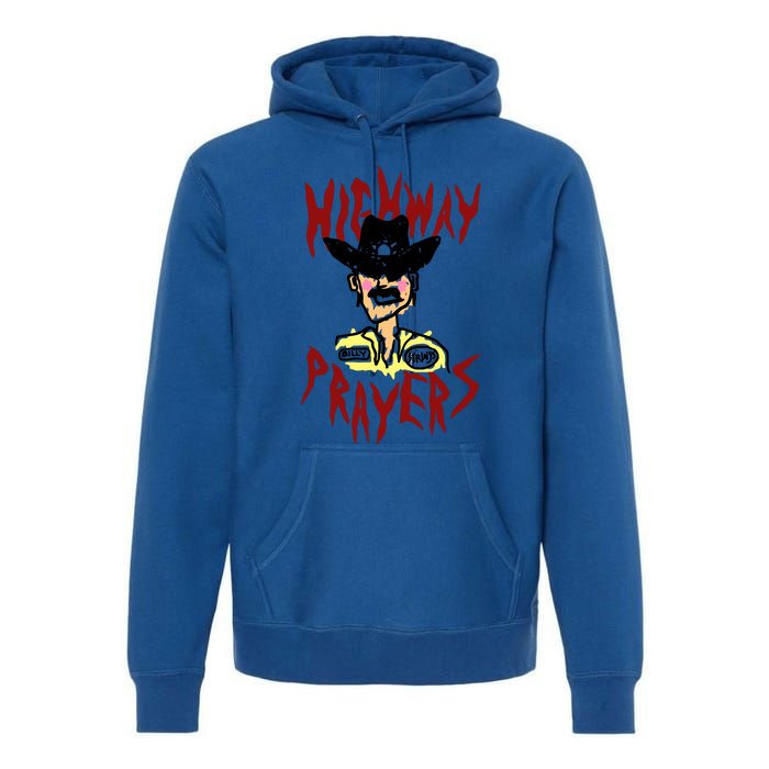 Highway Prayers Race Car Driver Premium Hoodie