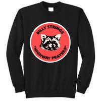 Highway Prayers Raccoon Sweatshirt