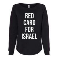 Hampden Park Red Card For Israel Womens California Wash Sweatshirt