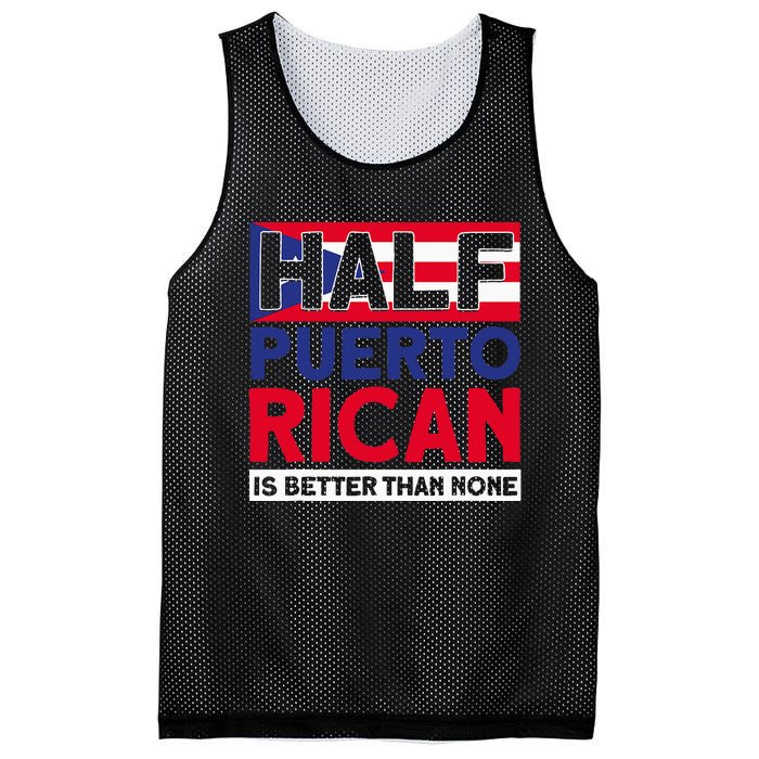 Half Puerto Rican Is Better Than None Puerto Rican Mesh Reversible Basketball Jersey Tank