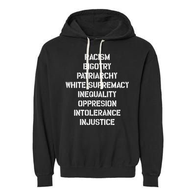 Hasan Piker Racism Bigotry Patriarchy White Supremacy Inequality Oppression Into Garment-Dyed Fleece Hoodie