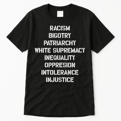 Hasan Piker Racism Bigotry Patriarchy White Supremacy Inequality Oppression Into Tall T-Shirt