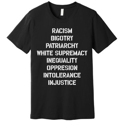 Hasan Piker Racism Bigotry Patriarchy White Supremacy Inequality Oppression Into Premium T-Shirt