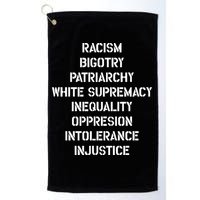 Hasan Piker Racism Bigotry Patriarchy White Supremacy Inequality Oppression Into Golf Towel