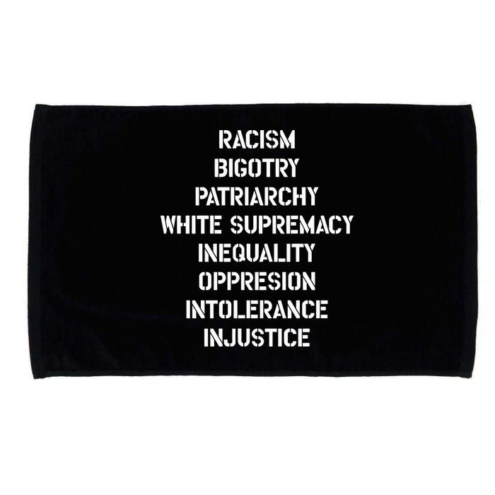Hasan Piker Racism Bigotry Patriarchy White Supremacy Inequality Oppression Into Microfiber Hand Towel