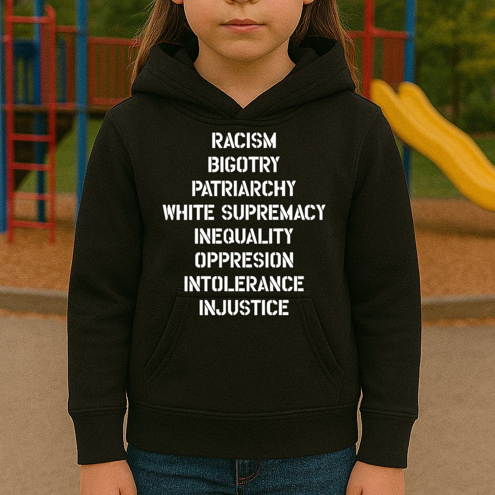 Hasan Piker Racism Bigotry Patriarchy White Supremacy Inequality Oppression Into Kids Hoodie