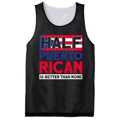 Half Puerto Rican Is Better Than None Puerto Rican Mesh Reversible Basketball Jersey Tank