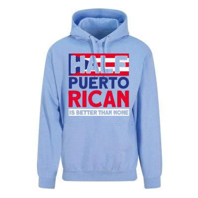 Half Puerto Rican Is Better Than None Puerto Rican Unisex Surf Hoodie